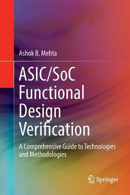 Libro Asic/soc Functional Design Verification : A Compreh...