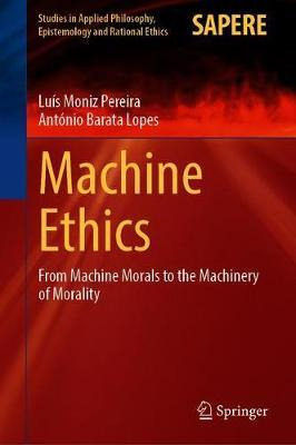 Libro Machine Ethics : From Machine Morals To The Machine...