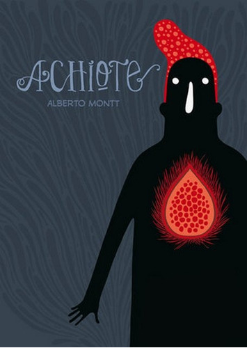 Achiote - Alberto Montt