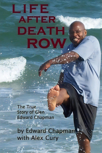 Life After Death Row, De Edward Chapman. Editorial Createspace Independent Publishing Platform, Tapa Blanda En Inglés
