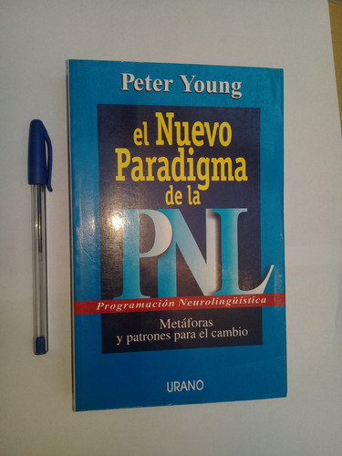 El Nuevo Paradigma De La Pnl Peter Young 