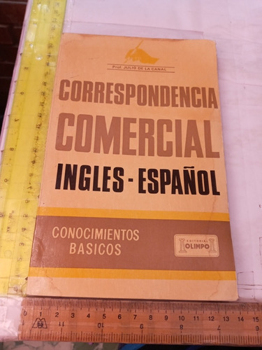 Correspondencia Comercial Inglés Español Julio De La Canal