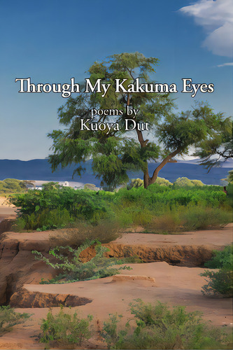 Through My Kakuma Eyes, De Dut, Kuoya. Editorial Lulu Pr, Tapa Blanda En Inglés