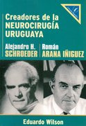 Creadores De La Neurocirugia Uruguaya