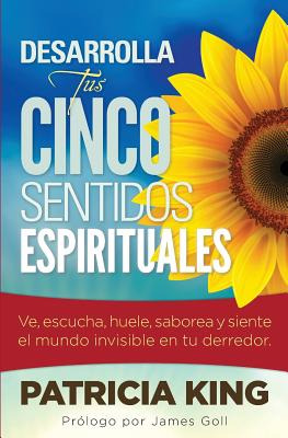 Libro Desarrolla Tus Cinco Sentidos Espirituales: Ve, Esc...