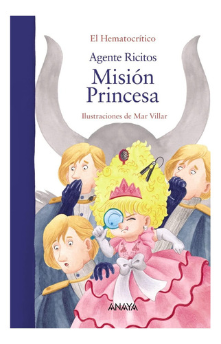 Libro: Agente Ricitos Misión Princesa (spanish Edition)