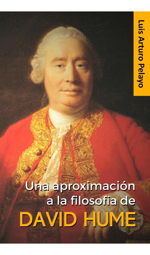 Libro Una Aproximación A La Filosofía De David Hume (sp Lbm3