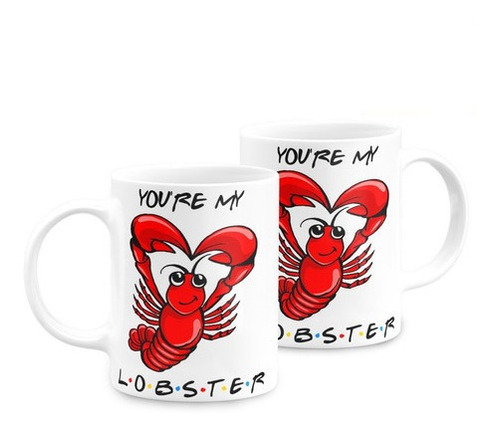 Caneca Cerâmica Friends You're My Lobster