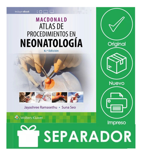 Macdonald Atlas De Procedimientos En Neonatología Ramasethu