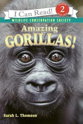 Amazing Gorillas! - Sarah L Thomson