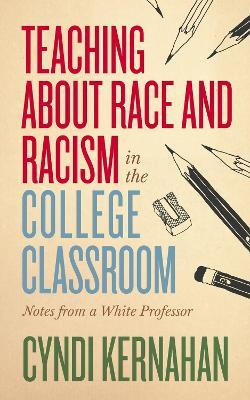 Libro Teaching About Race And Racism In The College Class...