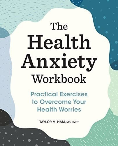The Health Anxiety Workbook Practical Exercises To.., de Ham MS  LMFT, Taylor. Editorial Rockridge Press en inglés