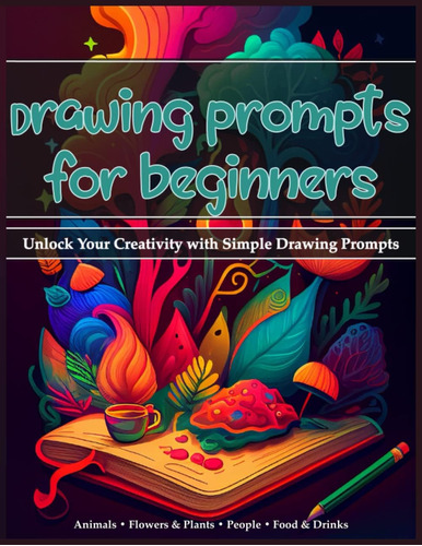 Libro: Drawing Prompt Book With 120 Different Tasks About An