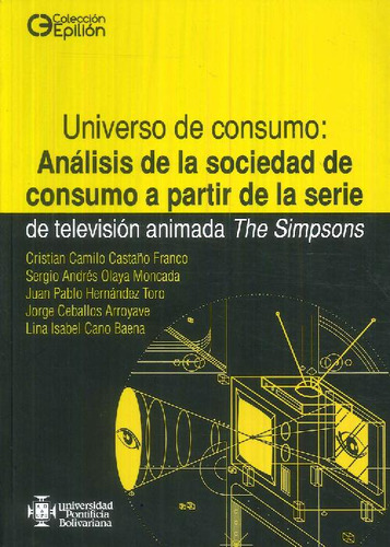 Libro Universo De Consumo : Análisis De La Sociedad De Consu