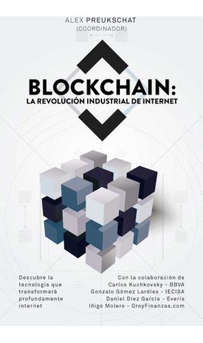 Blockchain La Revolución Industrial De Internet - Preukscha