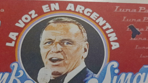Frank Sinatra En El Luna Park 1981 Reimpresión De Entrada!