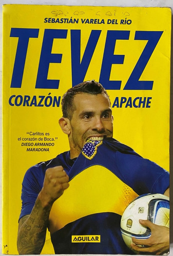 Tevez, Corazón Apache, Fútbol 220 Pag, Detalle Leer Cr06b2