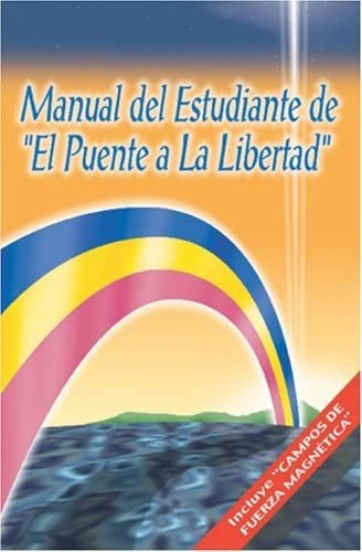 Libro: Manual Del Estudiante De El Puente A La Libertad (edi