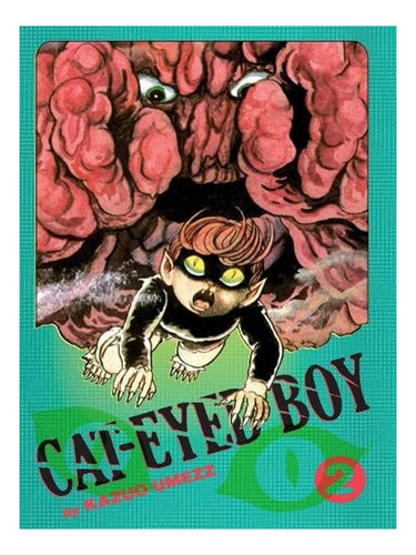 Cat-eyed Boy: The Perfect Edition, Vol. 2 - Cat-eyed B. Ew07