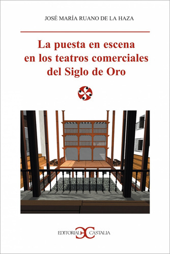 La Puesta En Escena En Los Teatros Comerciales Del Siglo De 