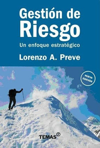 Gestion De Riesgo - Nueva Edicion - Lorenzo A. Preve