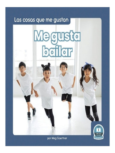 Me Gusta Bailar (i Like To Dance) - Meg Gaertner. Eb08