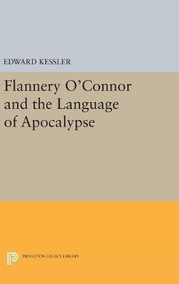 Libro Flannery O'connor And The Language Of Apocalypse - ...