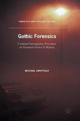 Libro Gothic Forensics - Michael A. Arntfield