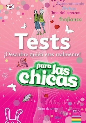 Libro Tests Para Las Chicas 2: Descubre Como Eres Realmente!