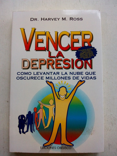 Vencer La Depresion De Dr. Harvey Ross - Obelisco (usado)