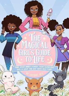 Libro The Magical Girl's Guide To Life : Find Your Inner ...