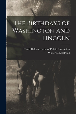 Libro The Birthdays Of Washington And Lincoln - North Dak...