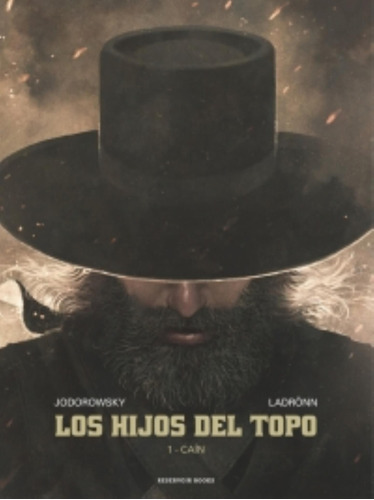 Los Hijos Del Topo 1: Cain - Jodorowsky Y Ladrönn Comic