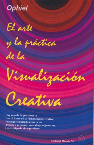 El Arte Y Practica De La Visualizacion Creativa