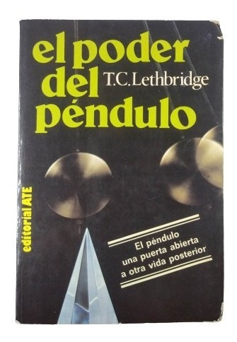 El Poder Del Pendulo T.c. Lethbridge   C8