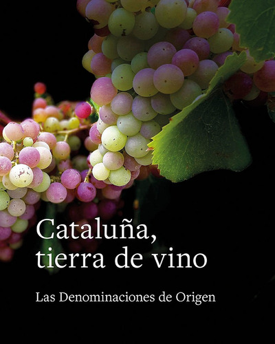 Libro Cataluã¿a Tierra De Vinos