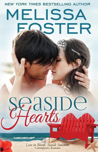 Libro: Seaside Hearts (love In Bloom: Seaside Summers, Book