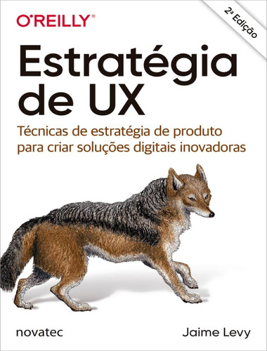 Estrategia De Ux - Tecnicas De Estrategia De Produto Para 