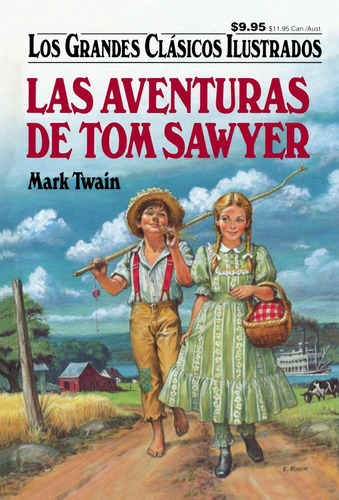 Libro: Las Aventuras De Tom Sawyer (los Grandes Clasicos Ilu