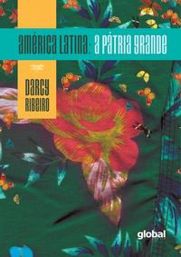 Libro America Latina A Patria Grande De Ribeiro Darcy Edito