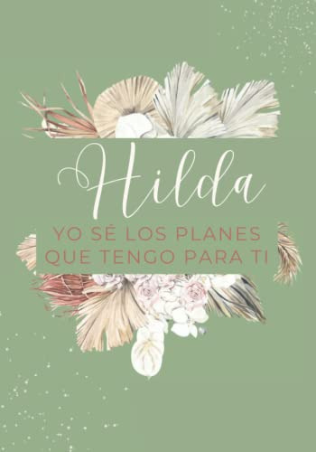 Hilda: Ya Se Los Planes Que Tengo Para Ti: Agenda Personaliz
