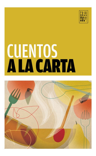 Cuentos a la carta, de Varios autores. Editorial FACTOTUM, tapa blanda, edición 1 en español