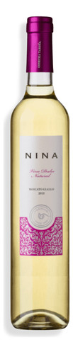 Nina Cosecha Tardía Vino Dulce Natural Moscato Giallo 750ml