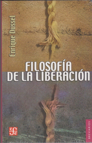 Libro Filosofia De La Liberacion Por Enrique Dussel
