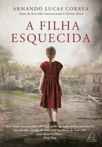 A Filha Esquecida, de Lucas Correa, Armando. Editora Pensamento-Cultrix Ltda., capa mole em português
