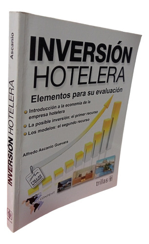 Inversion Hotelera Elementos Para Su Evaluacion A. Ascanio (Reacondicionado)