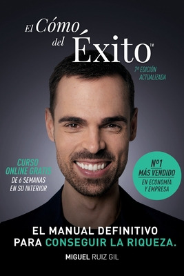 Libro El Cã³mo Del Ãxito(tm): Haz Lo Que Has Venido A Ha...