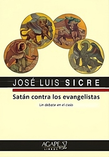 Satan Contra Los Evangelistas - Ag