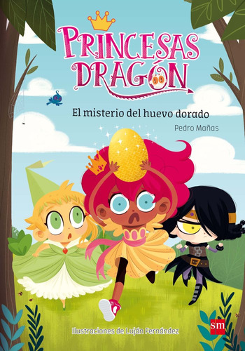 Princesas Dragón: El Misterio Del Huevo Dorado, De Mañas Romero Pedro. Editorial Ediciones Sm, Tapa Blanda En Español, 2016