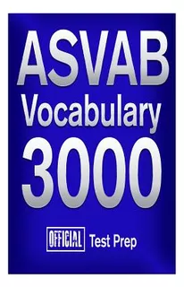 Libro Official Asvab Vocabulary 3000: Become A True Maste...